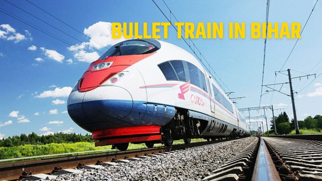 Bullet Train In Bihar